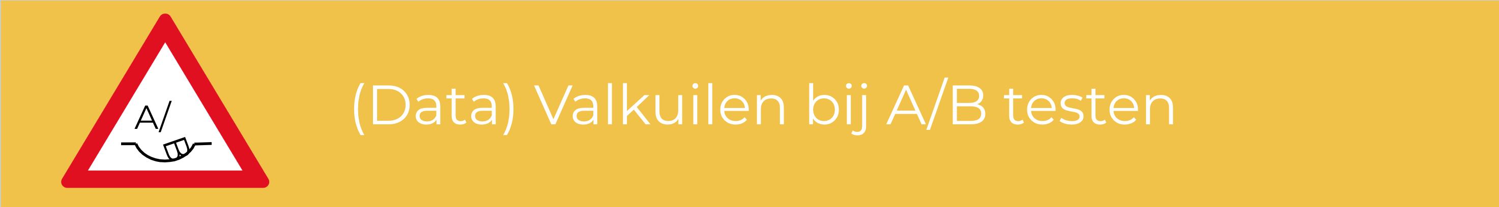 Data valkuilen bij A/B testen